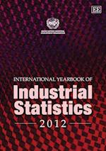 International Yearbook of Industrial Statistics 2012