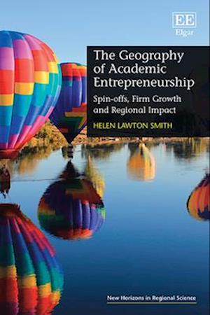 The Geography of Academic Entrepreneurship