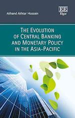 The Evolution of Central Banking and Monetary Policy in the Asia-Pacific