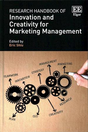 Research Handbook of Innovation and Creativity for Marketing Management