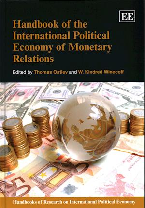 Handbook of the International Political Economy of Monetary Relations