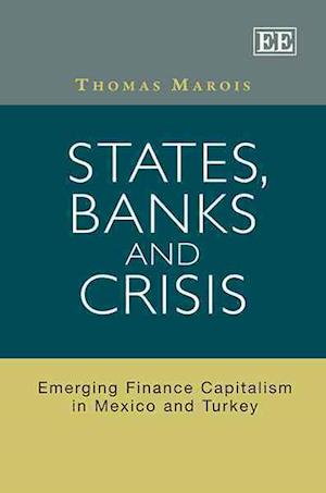 States, Banks and Crisis