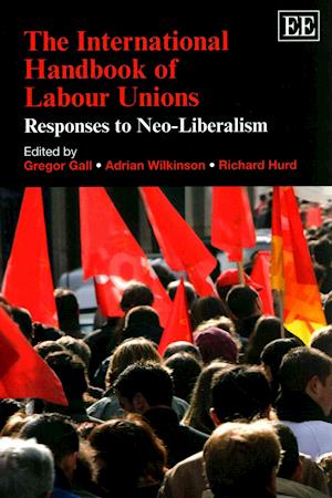 The International Handbook of Labour Unions