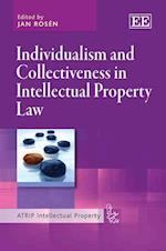 Individualism and Collectiveness in Intellectual Property Law