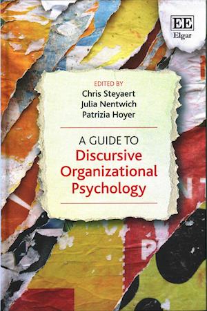 A Guide to Discursive Organizational Psychology