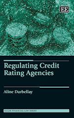 Regulating Credit Rating Agencies