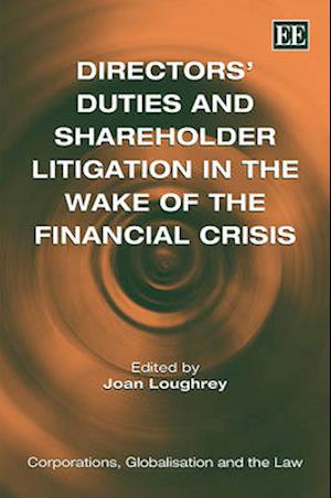 Directors’ Duties and Shareholder Litigation in the Wake of the Financial Crisis