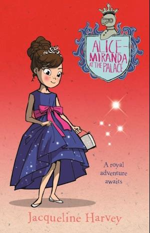 Alice-Miranda at the Palace