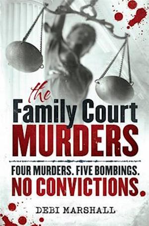 The Family Court Murders