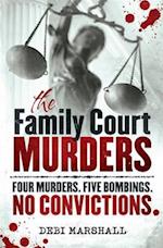 The Family Court Murders