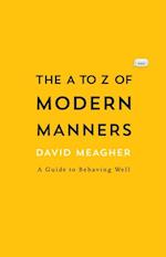 A to Z of Modern Manners
