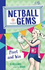 Netball Gems 3: Pivot and Win