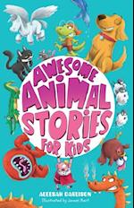 Awesome Animal Stories for Kids