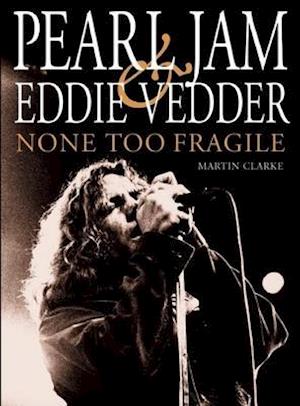 Pearl Jam and Eddie Vedder