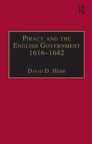 Piracy and the English Government 1616–1642