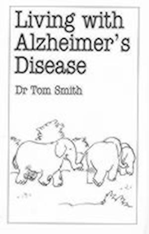Living with Alzheimers Disease