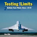 Testing to the Limits 2