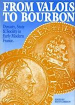 From Valois to Bourbon
