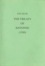 The Treaty Of Bayonne (1388)