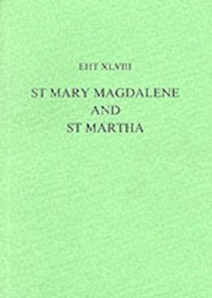 Lives Of St Mary Magdalene And St Martha