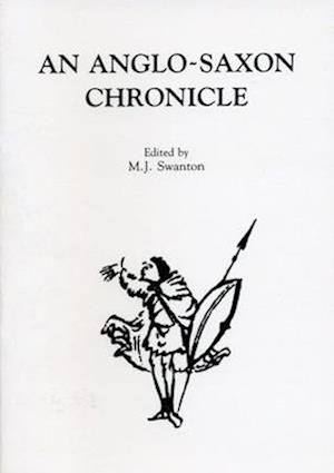 An Anglo-Saxon Chronicle