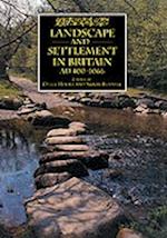Landscape and Settlement in Britain, AD 400-1066