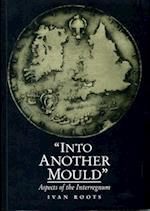 'Into Another Mould'