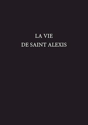 La Vie De Saint Alexis