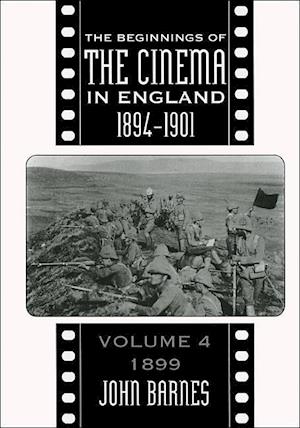 The Beginnings of the Cinema in England,1894-1901