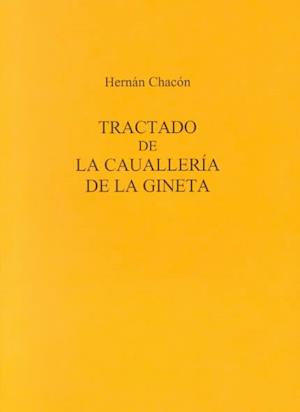 Tractado De La Caualleria De La Gineta