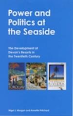 Power and Politics at the Seaside