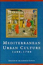 Mediterranean Urban Culture, 1400-1700