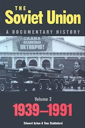 The Soviet Union: A Documentary History Volume 2