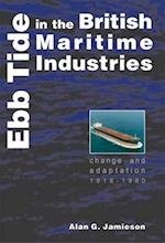 Ebb Tide in the British Maritime Industries