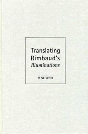 Translating Rimbaud's Illuminations