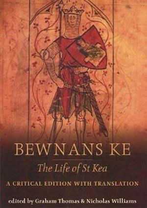 Bewnans Ke / The Life of St Kea