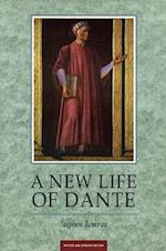 A New Life Of Dante