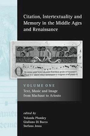 Citation, Intertextuality and Memory in the Middle Ages and Renaissance