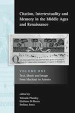 Citation, Intertextuality and Memory in the Middle Ages and Renaissance volume 1