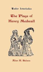 The Plays of Henry Medwall