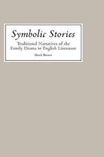 Symbolic Stories: Traditional Narratives of the Family Drama in English Literature