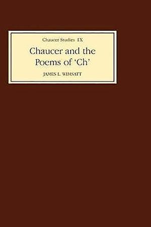 Chaucer and the Poems of `CH'