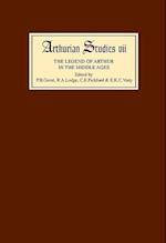 Legend of Arthur in the Middle Ages Studies presented to A H Diverres