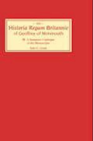 Historia Regum Britannie of Geoffrey of Monmouth III