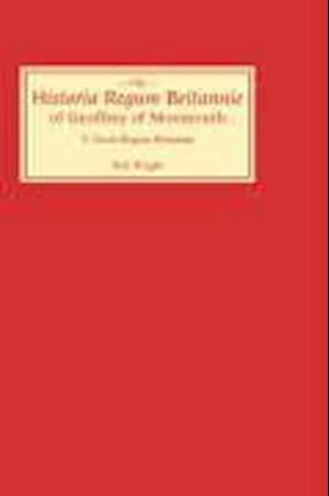 Historia Regum Britannie of Geoffrey of Monmouth V