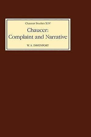 Chaucer: Complaint and Narrative