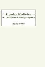 Popular Medicine in 13th-Century England