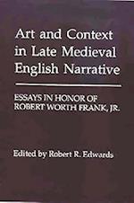 Art and Context in Late Medieval English Narrative