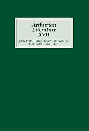 Arthurian Literature XVII