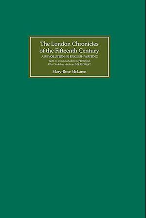 The London Chronicles of the Fifteenth Century